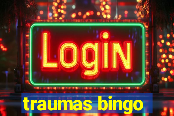 traumas bingo